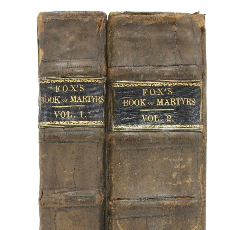 John Foxe’s Book of Martyrs